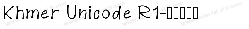 Khmer Unicode R1字体转换